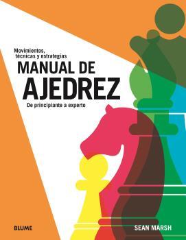 MANUAL DE AJEDREZ | 9788419785084 | MARSH, SEAN | Llibres Parcir | Llibreria Parcir | Llibreria online de Manresa | Comprar llibres en català i castellà online