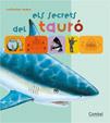 ELS SECRETS DEL TAURÓ (DIDACTIC) | 9788498252248 | Llibres Parcir | Llibreria Parcir | Llibreria online de Manresa | Comprar llibres en català i castellà online