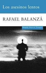 LOS ASESINOS LENTOS | 9788498413618 | BALANZA RAFAEL | Llibres Parcir | Llibreria Parcir | Llibreria online de Manresa | Comprar llibres en català i castellà online