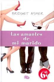 AMANTES DE MI MARIDO, LAS | 9788498727449 | ASHER, BRIDGET | Llibres Parcir | Librería Parcir | Librería online de Manresa | Comprar libros en catalán y castellano online