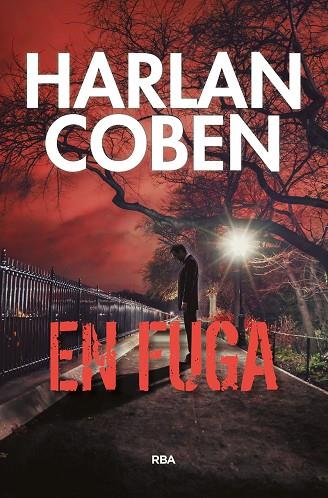 EN FUGA | 9788491871361 | COBEN, HARLAN | Llibres Parcir | Llibreria Parcir | Llibreria online de Manresa | Comprar llibres en català i castellà online