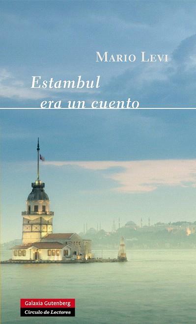 Estambul era un cuento | 9788415472407 | Levi, Mario | Llibres Parcir | Llibreria Parcir | Llibreria online de Manresa | Comprar llibres en català i castellà online