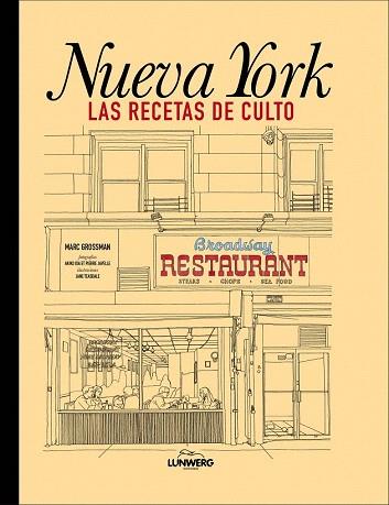 NUEVA YORK. LAS RECETAS DE CULTO | 9788415888031 | MARC GROSSMAN | Llibres Parcir | Llibreria Parcir | Llibreria online de Manresa | Comprar llibres en català i castellà online