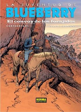 JUVENTUD DE BLUEBERRY 54.  CONVOY DE LOS FORAGIDOS | 9788467921397 | CORTEGGIANI | Llibres Parcir | Llibreria Parcir | Llibreria online de Manresa | Comprar llibres en català i castellà online