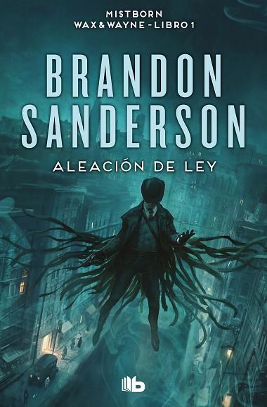 ALEACIÓN DE LEY (WAX & WAYNE 1) | 9788413149561 | SANDERSON, BRANDON | Llibres Parcir | Llibreria Parcir | Llibreria online de Manresa | Comprar llibres en català i castellà online