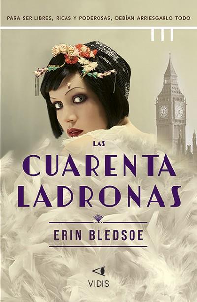 LAS CUARENTA LADRONAS | 9788419767189 | BLEDSOE, ERIN | Llibres Parcir | Librería Parcir | Librería online de Manresa | Comprar libros en catalán y castellano online