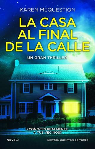 LA CASA AL FINAL DE LA CALLE | 9788419620323 | MCQUESTION, KAREN | Llibres Parcir | Llibreria Parcir | Llibreria online de Manresa | Comprar llibres en català i castellà online