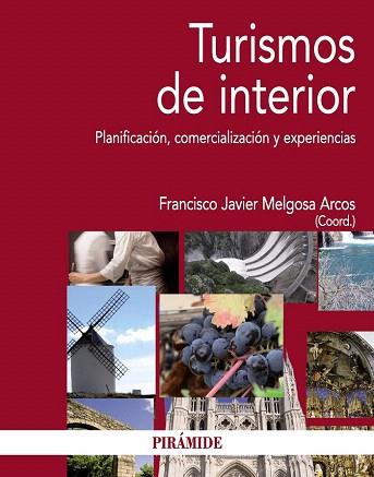 TURISMOS DE INTERIOR | 9788436828603 | MELGOSA ARCOS, JAVIER | Llibres Parcir | Llibreria Parcir | Llibreria online de Manresa | Comprar llibres en català i castellà online