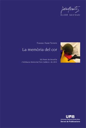 LA MEMÒRIA DEL COR | 9788449044960 | FRANCESC TORRENTS, XAVIER | Llibres Parcir | Librería Parcir | Librería online de Manresa | Comprar libros en catalán y castellano online