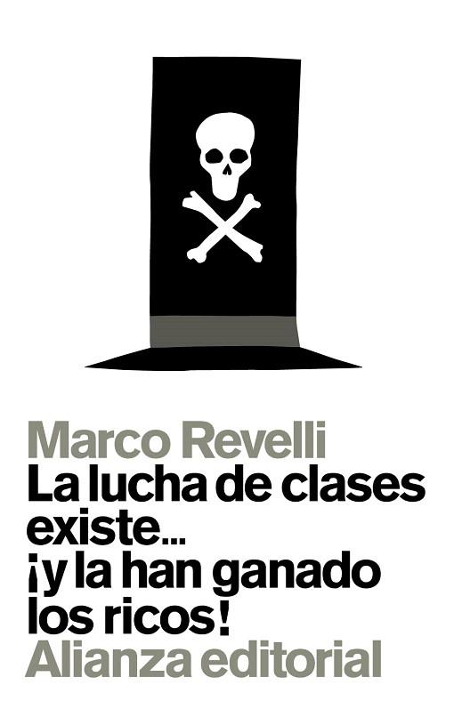 LA LUCHA DE CLASES EXISTE... ¡Y LA HAN GANADO LOS RICOS! | 9788491040095 | REVELLI, MARCO | Llibres Parcir | Llibreria Parcir | Llibreria online de Manresa | Comprar llibres en català i castellà online