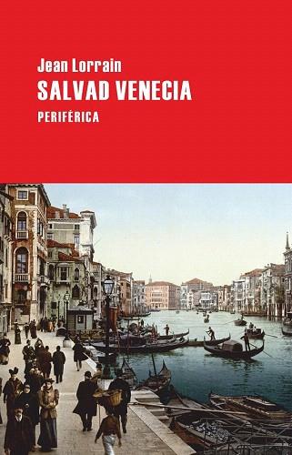 SALVAD VENECIA | 9788492865437 | LORRAIN, JEAN | Llibres Parcir | Librería Parcir | Librería online de Manresa | Comprar libros en catalán y castellano online