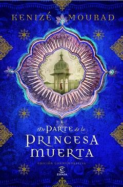 DE PARTE DE LA PRINCESA MUERTA | 9788467038170 | KENIZE MOURAD | Llibres Parcir | Llibreria Parcir | Llibreria online de Manresa | Comprar llibres en català i castellà online