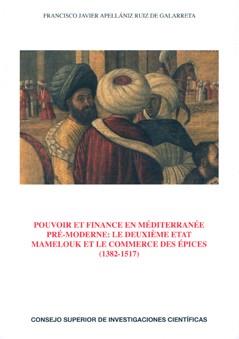 Pouvoir et finance en Méditerranée pré-moderne : le deuxième etat mamelouk et le | 9788400087975 | Apellániz Ruiz de Galarreta, Francisco Javier | Llibres Parcir | Llibreria Parcir | Llibreria online de Manresa | Comprar llibres en català i castellà online