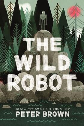 THE WILD ROBOT | 9781848127272 | BROWN  PETER | Llibres Parcir | Llibreria Parcir | Llibreria online de Manresa | Comprar llibres en català i castellà online