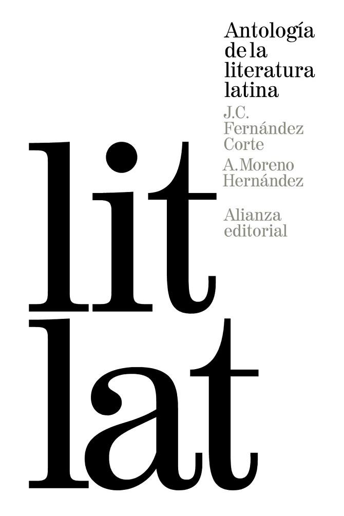 ANTOLOGÍA DE LA LITERATURA LATINA | 9788420688480 | FERNÁNDEZ CORTE, JOSÉ CARLOS/MORENO HERNÁNDEZ, ANTONIO | Llibres Parcir | Llibreria Parcir | Llibreria online de Manresa | Comprar llibres en català i castellà online