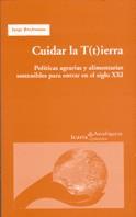 CUIDAR LA T(t)IERRA | 9788474266337 | RIECHMANN JORGE | Llibres Parcir | Llibreria Parcir | Llibreria online de Manresa | Comprar llibres en català i castellà online