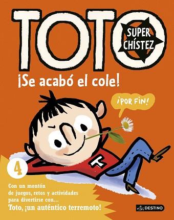 TOTO SUPERCHÍSTEZ 4. ¡SE ACABÓ EL COLE! | 9788408155065 | SERGE BLOCH | Llibres Parcir | Llibreria Parcir | Llibreria online de Manresa | Comprar llibres en català i castellà online