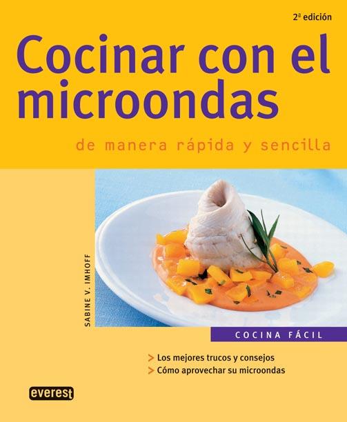 COCINAR CON EL MICROONDAS | 9788424116996 | IMHOFF | Llibres Parcir | Llibreria Parcir | Llibreria online de Manresa | Comprar llibres en català i castellà online