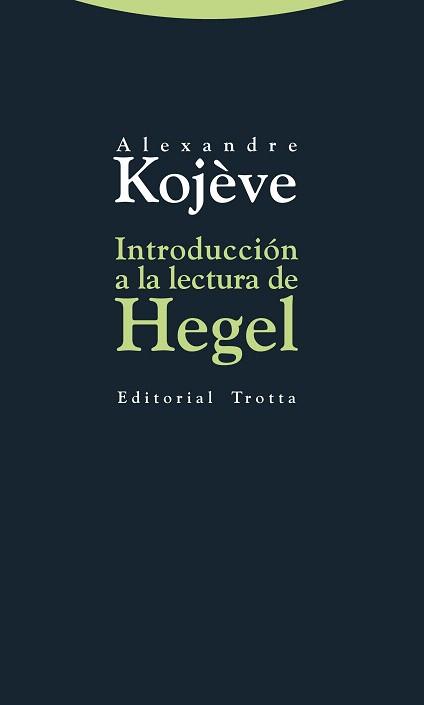 INTRODUCCIÓN A LA LECTURA DE HEGEL | 9788498794663 | KOJÈVE, ALEXANDRE | Llibres Parcir | Librería Parcir | Librería online de Manresa | Comprar libros en catalán y castellano online