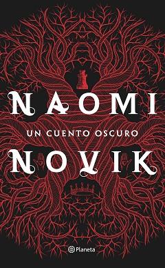 UN CUENTO OSCURO | 9788408151487 | NAOMI NOVIK | Llibres Parcir | Llibreria Parcir | Llibreria online de Manresa | Comprar llibres en català i castellà online