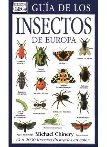 GUIA DE LOS INSECTOS DE EUROPA | 9788428208390 | CHINERY MICHAEL | Llibres Parcir | Llibreria Parcir | Llibreria online de Manresa | Comprar llibres en català i castellà online