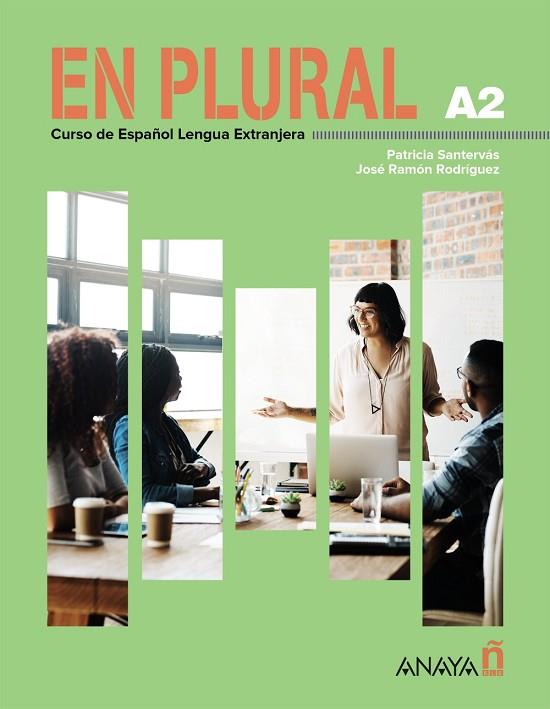 EN PLURAL A2 | 9788414339909 | SANTERVÁS GONZÁLEZ, PATRICIA/RODRÍGUEZ MARTÍN, JOSÉ RAMÓN | Llibres Parcir | Llibreria Parcir | Llibreria online de Manresa | Comprar llibres en català i castellà online