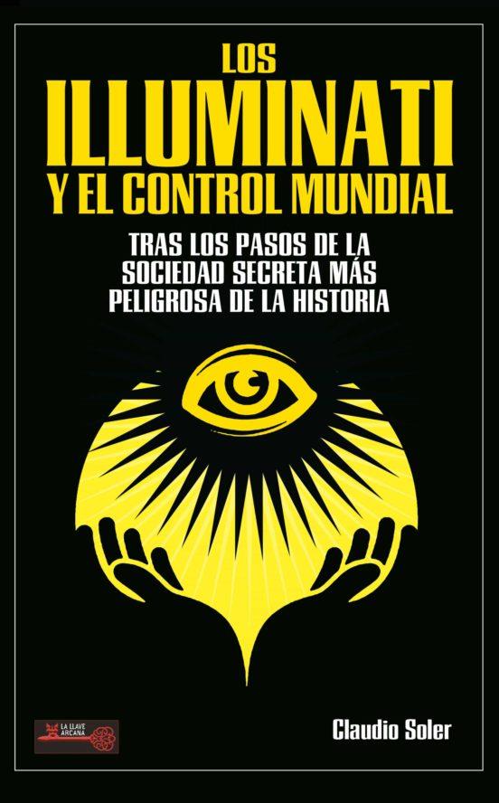 LOS ILLUMINATI Y EL CONTROL MUNDIAL | 9788499176444 | SOLER, CLAUDIO | Llibres Parcir | Llibreria Parcir | Llibreria online de Manresa | Comprar llibres en català i castellà online