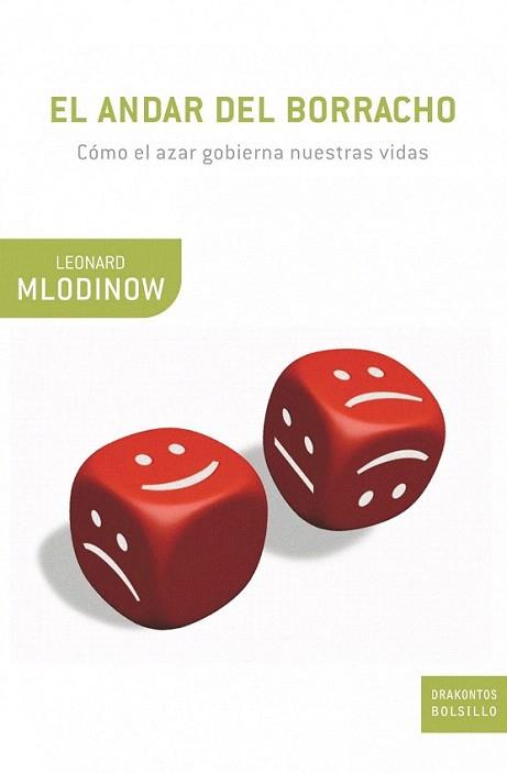 EL ANDAR BORRACHO como el azar gobierna nuestras vidas bols | 9788498920840 | LEONARD MLODINOW | Llibres Parcir | Llibreria Parcir | Llibreria online de Manresa | Comprar llibres en català i castellà online