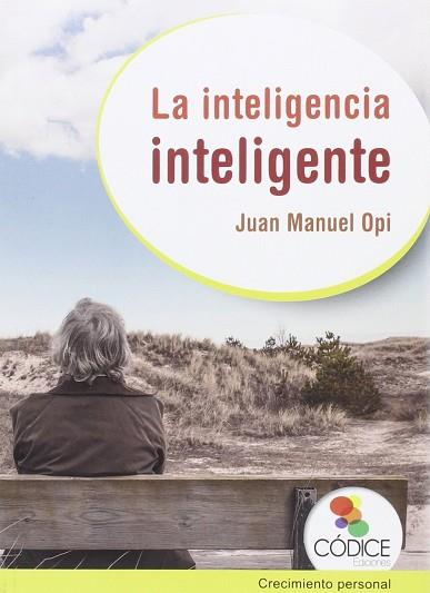 LA INTELIGENCIA INTELIGENTE | 9788494141638 | OPI LECINA, JUAN MANUEL | Llibres Parcir | Llibreria Parcir | Llibreria online de Manresa | Comprar llibres en català i castellà online