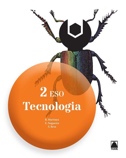 TECNOLOGIA 2 ESO - ED. 2016 | 9788430791880 | MARTÍNEZ LÓPEZ, RAMÓN / NOGUEIRA RODRÍGUEZ, ERNESTO / RESA I BLANQUEZ, SERGI | Llibres Parcir | Llibreria Parcir | Llibreria online de Manresa | Comprar llibres en català i castellà online