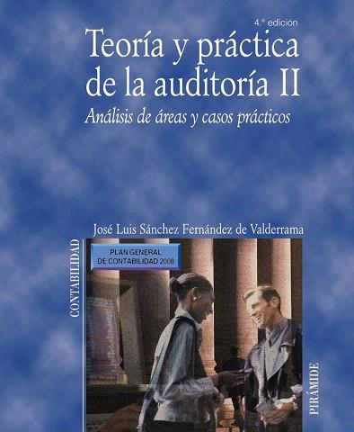 TEORIA Y PRACTICA DE LA AUDITORIA II Analisis areas casos p | 9788436822649 | SANCHEZ FERNANDEZ DE VALDERRAMA JOSE LUIS | Llibres Parcir | Llibreria Parcir | Llibreria online de Manresa | Comprar llibres en català i castellà online