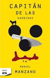 CAPITAN DE LAS SARDINAS | 9788498724097 | MANZANO MANUEL | Llibres Parcir | Llibreria Parcir | Llibreria online de Manresa | Comprar llibres en català i castellà online