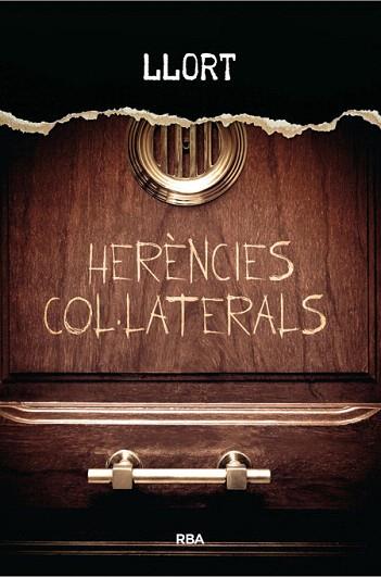 HERENCIES COL·LATERALS | 9788482647005 | LLORT , LLUIS | Llibres Parcir | Llibreria Parcir | Llibreria online de Manresa | Comprar llibres en català i castellà online