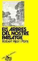 ARBRES DEL NOSTRE PAISATGE | 9788472023161 | HIJAR | Llibres Parcir | Librería Parcir | Librería online de Manresa | Comprar libros en catalán y castellano online