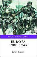 EUROPA 1900 1945 | 9788484324331 | JACKSON | Llibres Parcir | Llibreria Parcir | Llibreria online de Manresa | Comprar llibres en català i castellà online