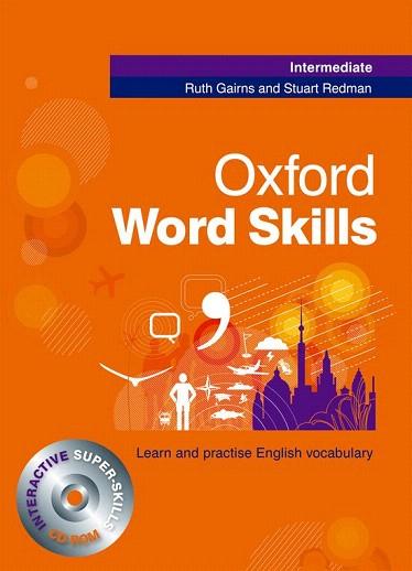 OXFORD WORD SKILLS INTERMEDIATE: STUDENT'S PACK (BOOK AND CD-ROM) | 9780194620079 | RUTH GAIRNS / STUART REDMAN | Llibres Parcir | Librería Parcir | Librería online de Manresa | Comprar libros en catalán y castellano online