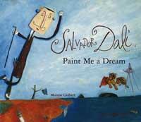 SALVADOR DALI PAINT ME A DREAM | 9788484881292 | GISBER | Llibres Parcir | Llibreria Parcir | Llibreria online de Manresa | Comprar llibres en català i castellà online