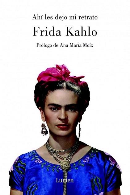 AHI LES DEJO MI RETRATO | 9788426415134 | FRIDA KAHLO | Llibres Parcir | Llibreria Parcir | Llibreria online de Manresa | Comprar llibres en català i castellà online