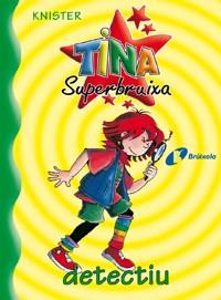 TINA SUPERBRUIXA DETECTIU | 9788483041666 | KINISTER | Llibres Parcir | Llibreria Parcir | Llibreria online de Manresa | Comprar llibres en català i castellà online