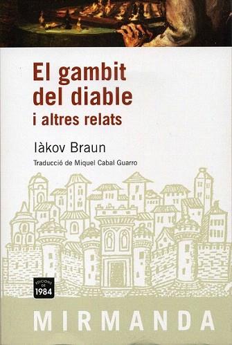 GAMBIT DEL DIABLA I ALTRES RELATS | 9788492440436 | BRAUN IAKOV | Llibres Parcir | Llibreria Parcir | Llibreria online de Manresa | Comprar llibres en català i castellà online