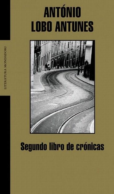 SEGUNDO LIBRO DE CRONICAS | 9788439710639 | LOBO ANTUNES | Llibres Parcir | Llibreria Parcir | Llibreria online de Manresa | Comprar llibres en català i castellà online