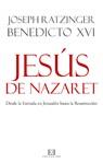 JESUS DE NAZARET DESDE ENTRADA JERUSALEN HASTA RESURRECCION | 9788499200781 | JOSEP RATZINGER BENEDICTO XVI | Llibres Parcir | Librería Parcir | Librería online de Manresa | Comprar libros en catalán y castellano online