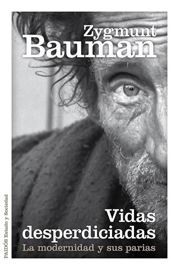 VIDAS DESPERDICIADAS | 9788449329289 | ZYGMUNT BAUMAN | Llibres Parcir | Llibreria Parcir | Llibreria online de Manresa | Comprar llibres en català i castellà online