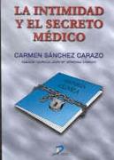 LA INTIMIDAD Y EL SECRETO MEDICO | 9788479784553 | CARMEN SANCHEZ CARAZO | Llibres Parcir | Llibreria Parcir | Llibreria online de Manresa | Comprar llibres en català i castellà online