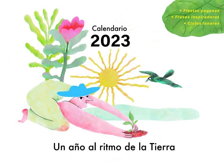 CALENDARIO 2023- UN AÑO AL RITMO DE LA TIERRA | 9788412587500 | TABERNA ESTOMBA, JONE | Llibres Parcir | Llibreria Parcir | Llibreria online de Manresa | Comprar llibres en català i castellà online