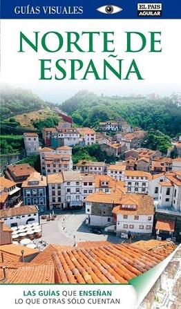 NORTE DE ESPAÑA GUIAS VISUALES 2012 | 9788403508156 | Varios autores | Llibres Parcir | Llibreria Parcir | Llibreria online de Manresa | Comprar llibres en català i castellà online