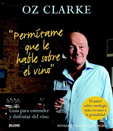 PERMÍTAME QUE LE HABLE SOBRE EL VINO | 9788416138005 | CLARKE, OZ | Llibres Parcir | Llibreria Parcir | Llibreria online de Manresa | Comprar llibres en català i castellà online