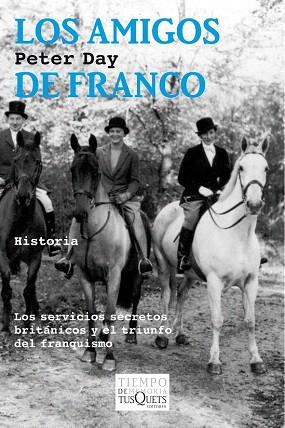 LOS AMIGOS DE FRANCO | 9788490660027 | DAY, PETER | Llibres Parcir | Llibreria Parcir | Llibreria online de Manresa | Comprar llibres en català i castellà online