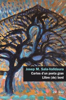 CARTES D'UN POETA GRAN | 9788412303889 | SALA-VALLDAURA, JOSEP M. | Llibres Parcir | Llibreria Parcir | Llibreria online de Manresa | Comprar llibres en català i castellà online