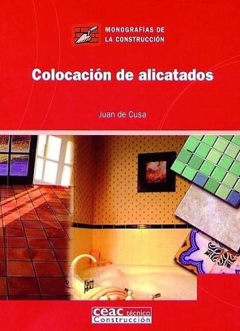 COLOCACION DE ALICATADOS | 9788432930676 | DE CUSA | Llibres Parcir | Llibreria Parcir | Llibreria online de Manresa | Comprar llibres en català i castellà online